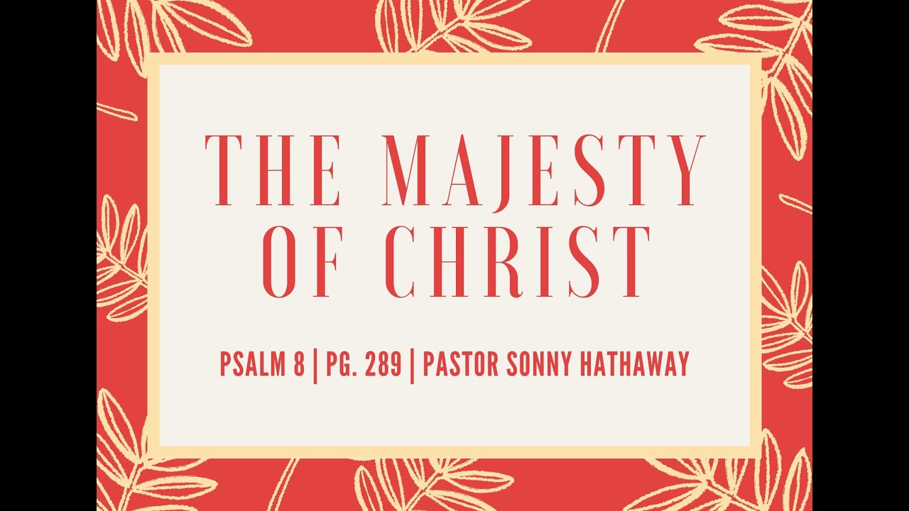 The Majesty of Christ