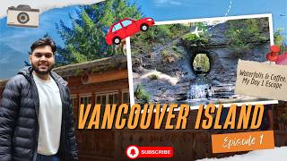 Day 1: Vancouver Island Adventure 🇨🇦 | Hole in the Wall + Goats on the Roof!