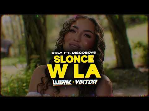 ORŁY ft. DiscoBoys - Słońce w LA (LUDVIK & VIKTOR REMIX)
