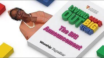 The Big Announcement - Living Out God