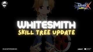 Ragnarok X: Next Generation | Skill Tree Update: Whitesmith
