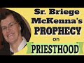 Sr. Briege McKenna's Prophecy on Priesthood and Crisis in the Church