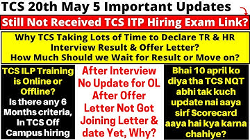Why TCS Taking Time to Declare Interview Result, OL JL DOJ? Not Got TCS Exam Mail? 6 Month Criteria?