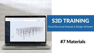 #7 Materials - SkyCiv Structural 3D (S3D) Training
