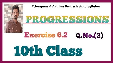 10th Class Maths | PROGRESSIONS | Exercise 6.2 | Q.No.(2) | TS & AP.