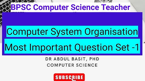 Computer System Organisation Set - 1 | BPSC Computer Science Teacher | Stet Computer Science  #stet