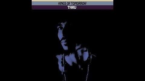Kings Of Tomorrow - Thru (Original Mix) [Full Length] 2005