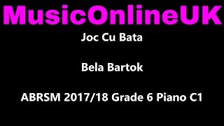 Joc Cu Bata - Bela Bartok - Abrsm 201718 Grade 6 Piano C1 With Teaching Notes