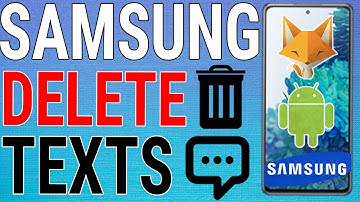 How to Delete Messages On Samsung Galaxy Phones