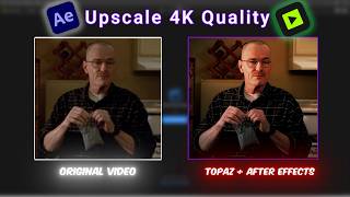 How to Upscale 4K Quality with Topaz Video & After Effects