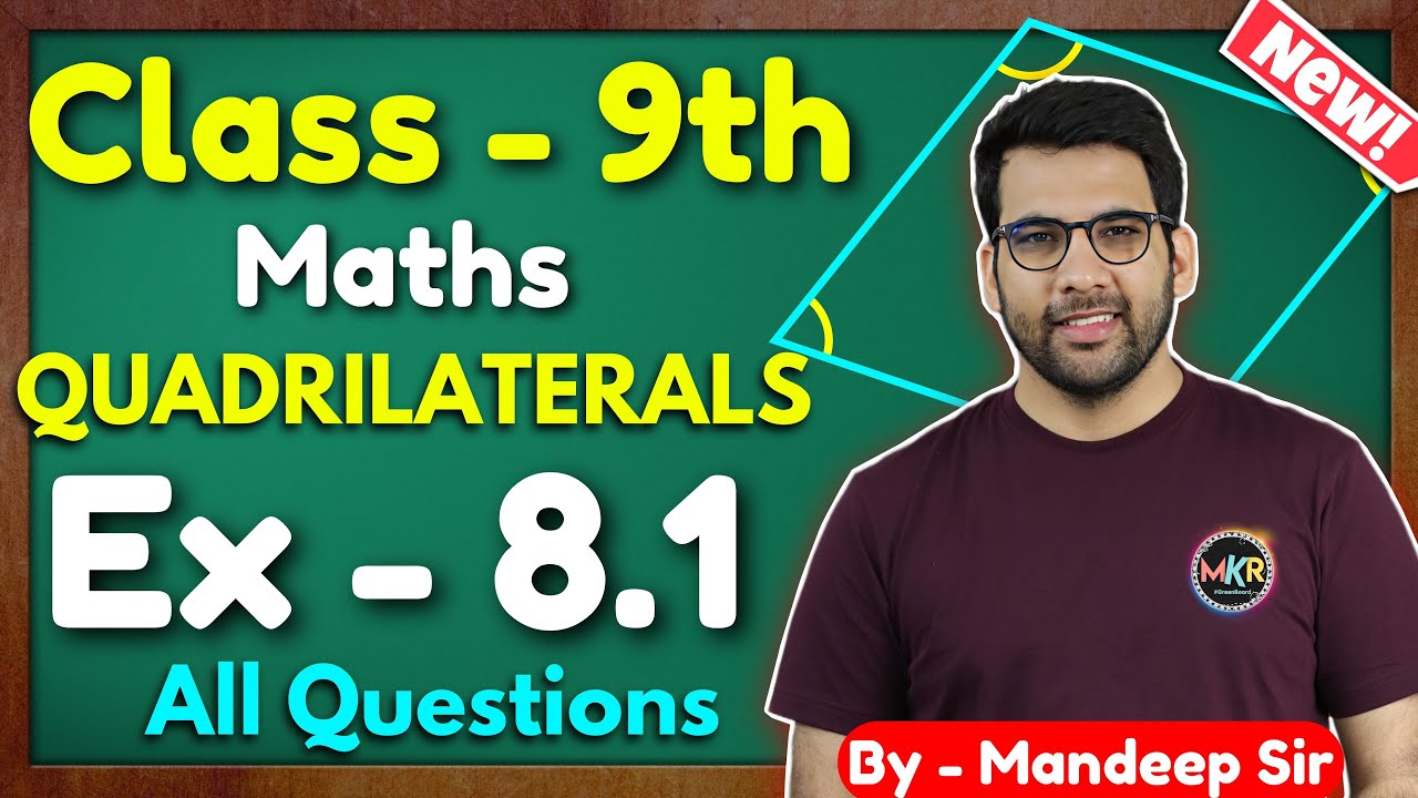 Class - 9th Ex - 8.1 Q1, Q2, Q3, Q4, Q5, Q6, Q7 (Quadrilaterals) Maths New NCERT CBSE 