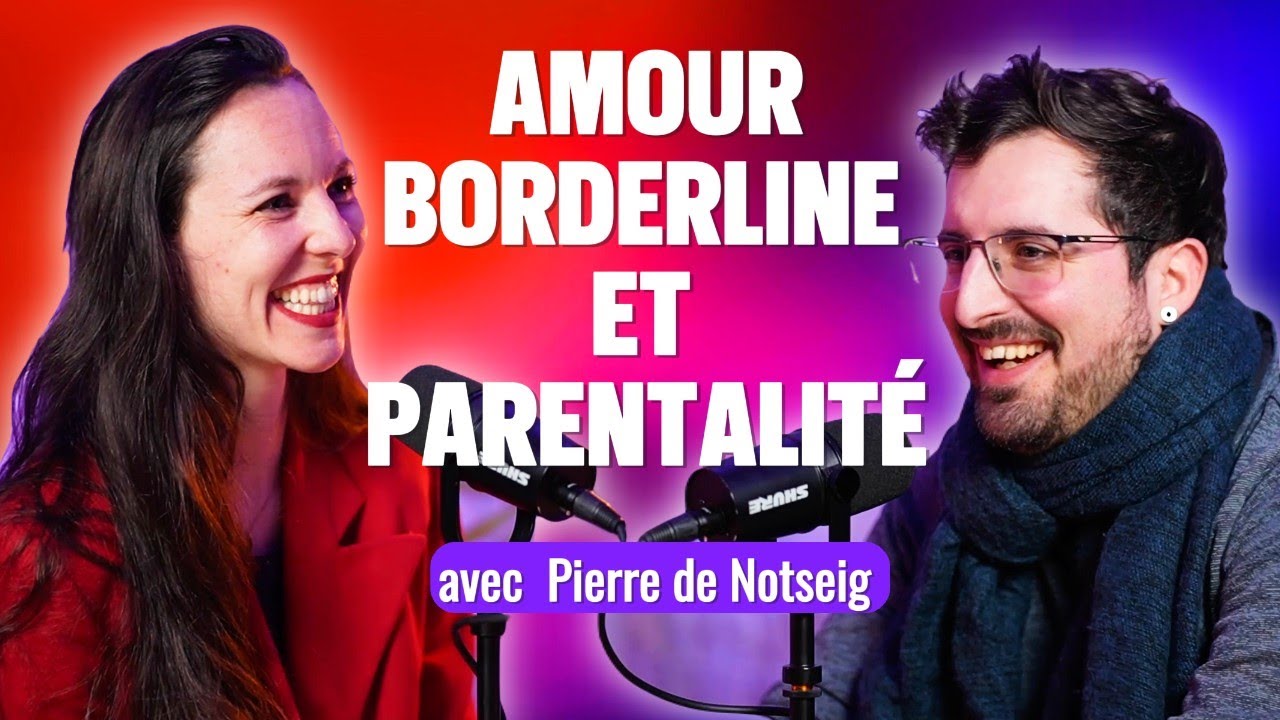 De l’hôpital à la parentalité: Histoire d'amour Borderline_ Récit de Pierre, Papa et fier de l’être