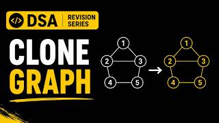 Clone Graph | Leetcode | DSA Revision Series