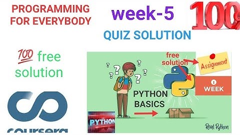 Programming for everybody getting started with python week-5 |Coursera |quiz solution