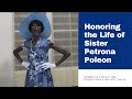 Honoring the life of sister petrona poleon