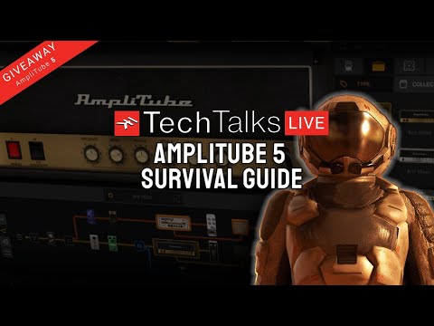 IK Tech Talks Live - AmpliTube 5 Survival Guide (Walk-through & tutorial)