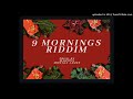 Mowgly  9 mornings 9 mornings riddim