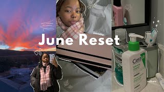 June reset | self care, unboxing new packages, getting my hair & nails done…