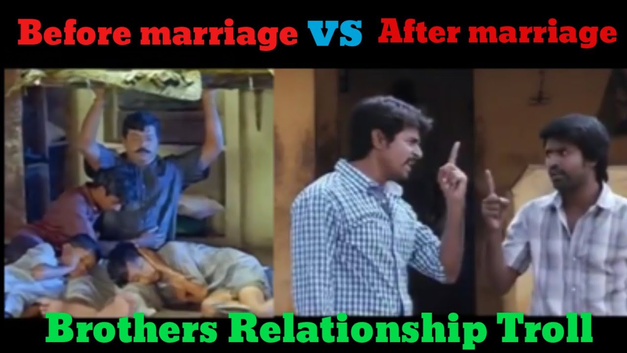 Before marriage vs After marriage  Brothers Relationship Troll  Vip Cutz