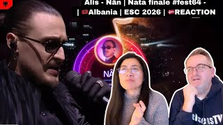 Alis - Nân Nata Finale - Albania Esc 2026 Reaction