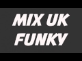 Dj Albert Zavala - Mix Uk Funky