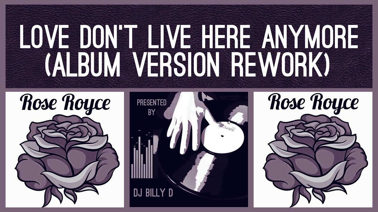 Rose Royce Love Don t Live Here Anymore Album Version Rework YouTube rose-royce-love-don-t-live-here-anymore-album-version-rework-youtube