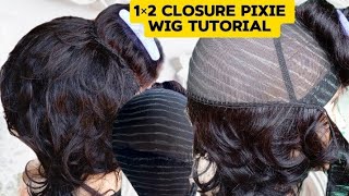 How to make a 1×2 closure pixie cut wig in 2024//beginners friendly//