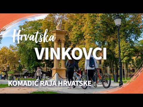 Grad Vinkovci | Komadić Raja Hrvatske