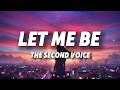 Let Me Be The Second Voice Lyrics 