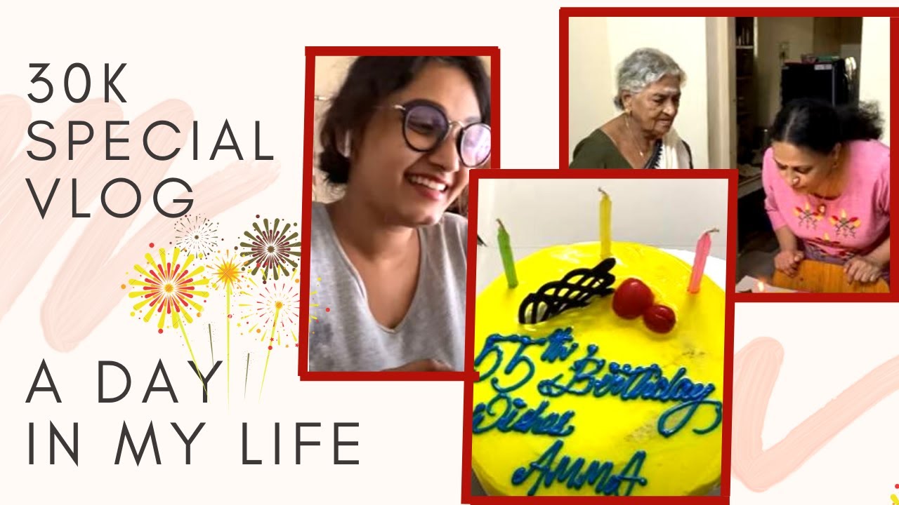 A Day in My Life | First ever vlog | 30K Subscribers Special - YouTube