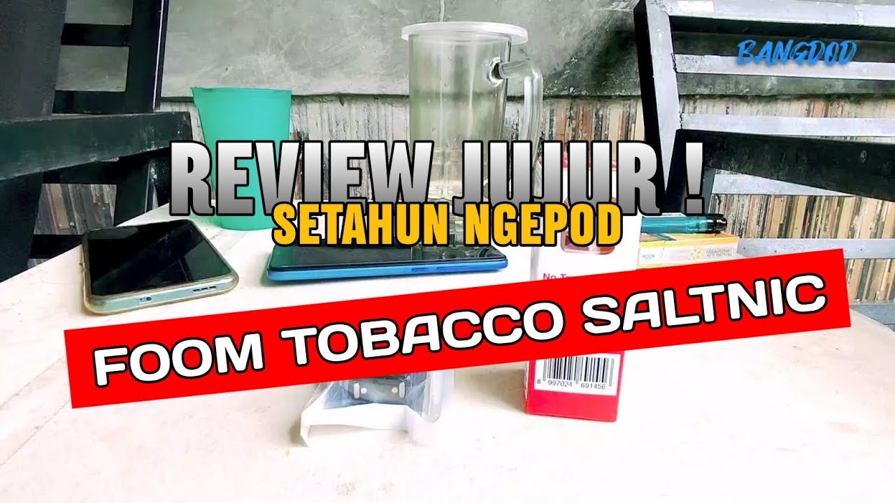REVIEW JUJUR SETAHUN NGEPOD FOOM SALTNIC RED