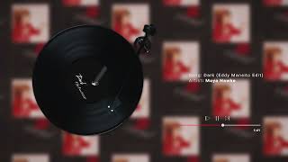 Maya Hawke- Dark (Eddy Mansito House Edit)