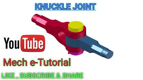 KNUCKLE JOINT||DESIGN OF MACHINE ELEMENTS (DME)||MECHANICAL