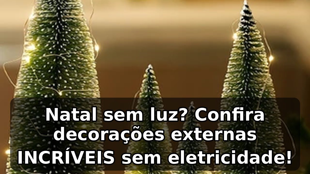 Decoração externa de Natal sem eletricidade
