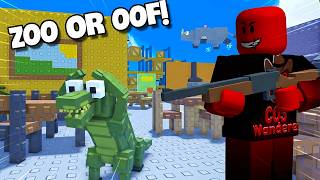 ROBLOX ZOO or OOF is Insane!