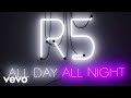 R5 - All Day, All Night: Stay With Me (Performance)