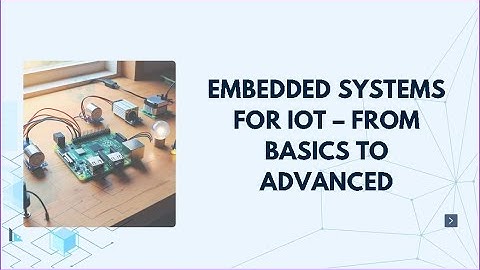 Embedded Systems for IoT | Full Syllabus Overview | NEXTED by Nexaspaces