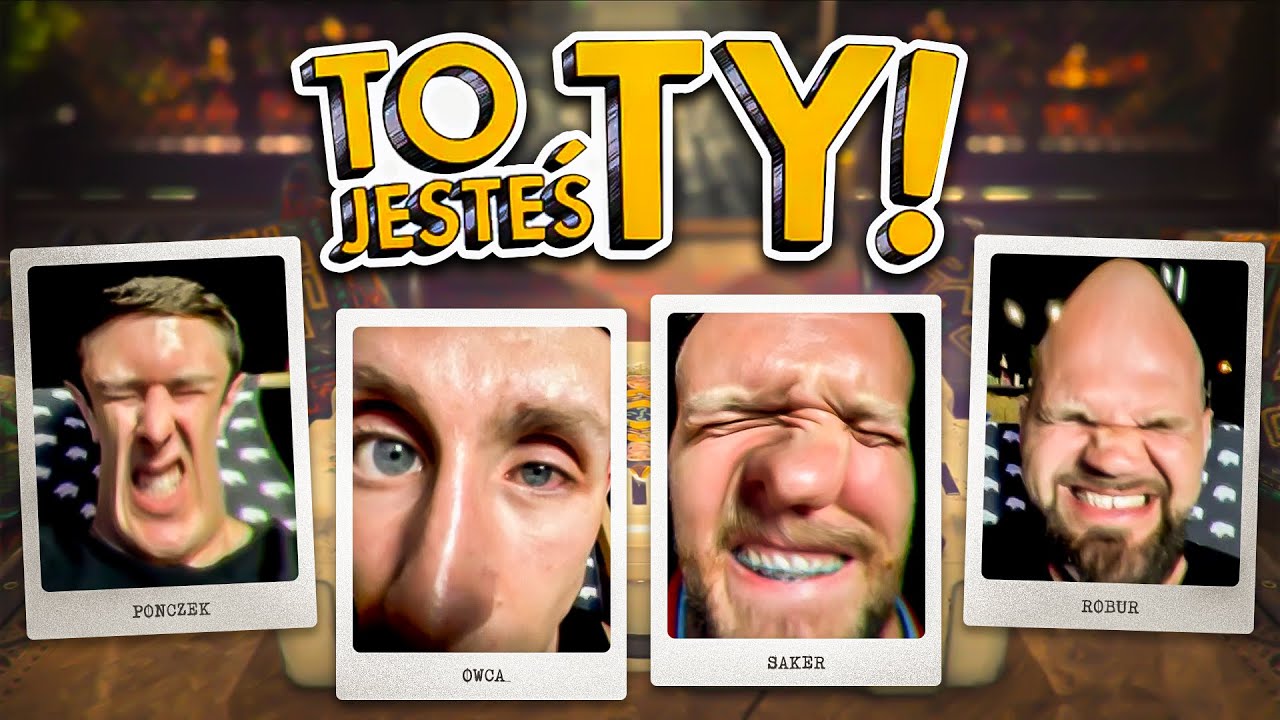 GRAMY W TO JESTEŚ TY