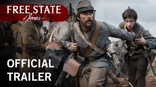 Free State of Jones | Official Trailer | Own It Now on Digital HD, Blu-ray, \& DVD