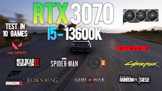 RTX 3070 + I5 13600K : Test in 10 Games - RTX 3070 I5 13th gen Gaming