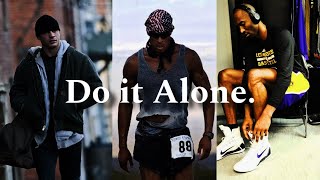 Do It Alone