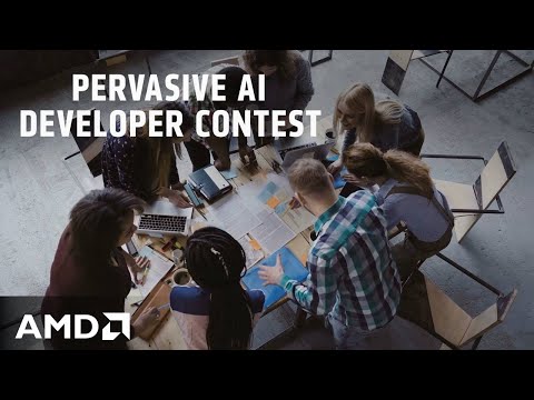 Introducing the AMD Pervasive AI Developer Contest