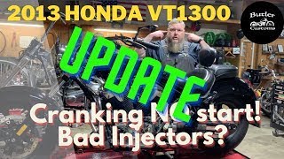 2013 Honda VT1300 Stateline with a Crank but NO start issue. Bad injectors or something more