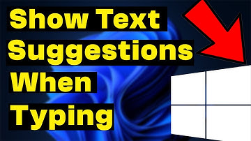 How to Show Text Suggestions in Windows When Typing with Physical Keyboard