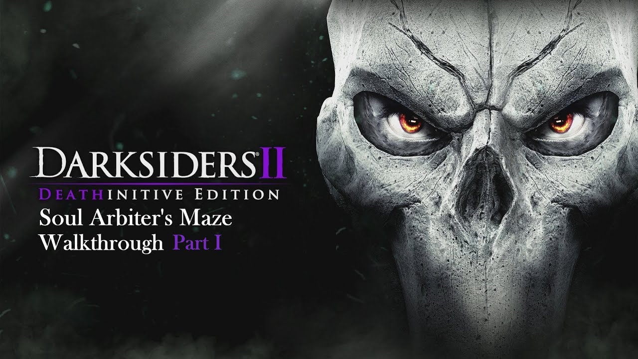 Darksiders 2 Deathinitive Edition Soul Arbiter s Maze Walkthrough Pt 1 YouTube darksiders-2-deathinitive-edition-soul-arbiter-s-maze-walkthrough-pt-1-youtube