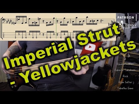 yellowjackets---imperial-strut-[bass-cover]---with-notation-and-tabs