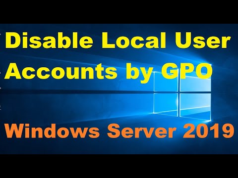 7. Disable Local User Accounts by GPO