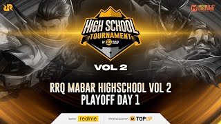 PLAYOFF RRQ MABAR HIGHSCHOOL TOURNAMENT VOLUME 2 | Sponsored by realme