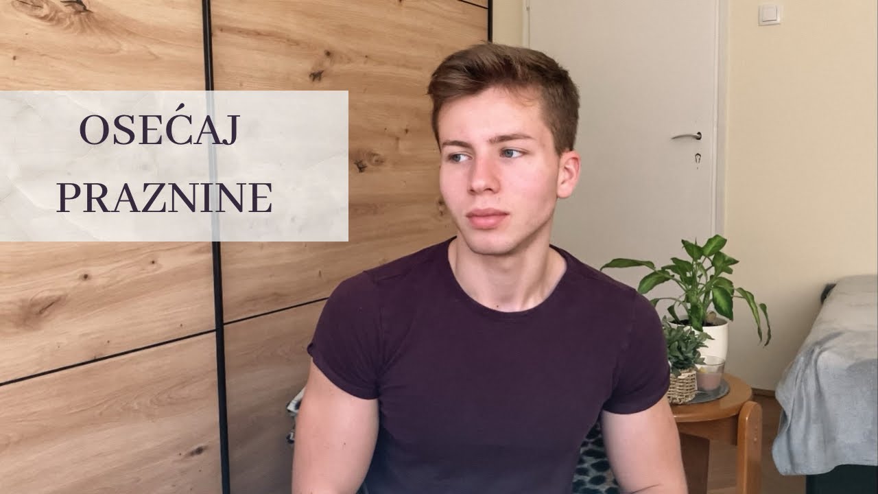 OSEĆAJ PRAZNINE