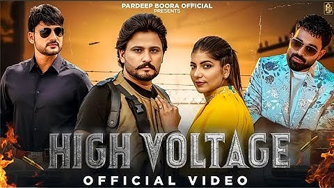 HIGH VOLTAGE | Ajay Hooda | Pardeep Boora | Pooja Hooda | Sandeep Surila | New Haryanvi Song 2025.